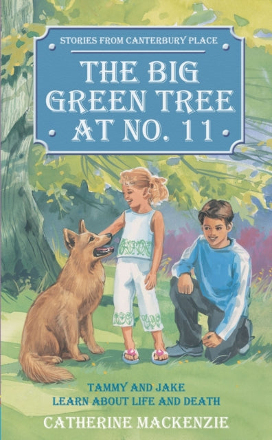 Book cover of: Big Green Tree At No. 11. By: Catherine Mackenzie