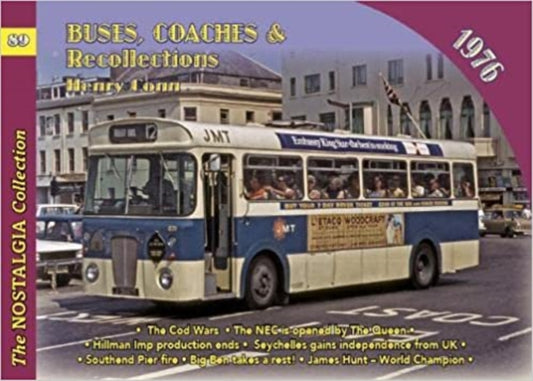 Book cover of: Nostalgia Collection Volume 95 Buses, Coaches & Recollections 1976. By: Henry Conn