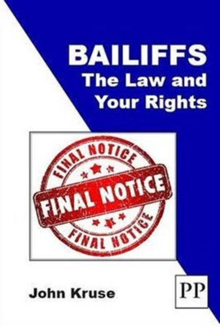 Book cover of: Bailiffs: The Law and Your Rights