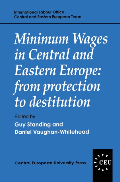 Book cover of: Minimum Wages in Central and Eastern Europe