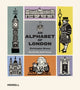 Book cover of: Alphabet of London. By: Christopher Brown