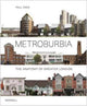Book cover of: Metroburbia: The Anatomy of Greater London. By: Paul L. Knox