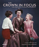 Book cover of: Crown in Focus. By: Claudia Acott Williams