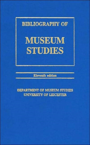 A Bibliography of Museum Studies