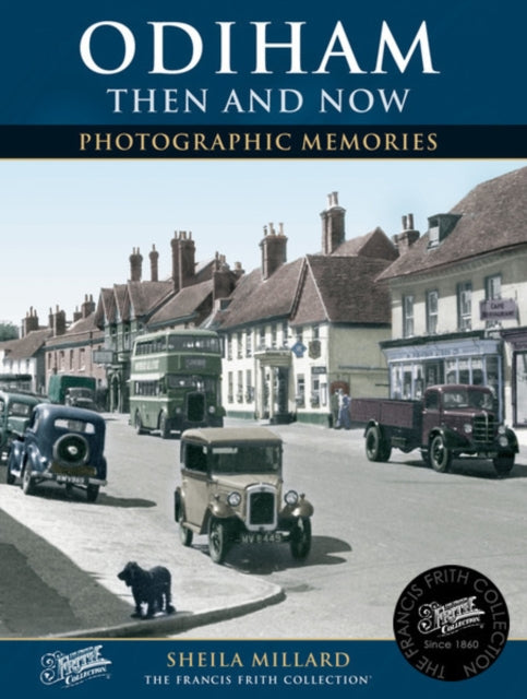 Book cover of: Odiham Then and Now. By: Francis Frith