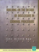 Book cover of: Building on The Decade of Disclosure In Criminal Procedure. By: Epp