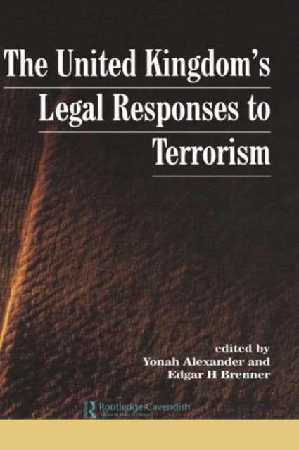 Book cover of: UK's Legal Responses to Terrorism. By: Alexander/Bremm