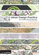 Book cover of: Urban Design Practice. By: Sebastian Loew