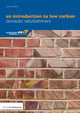 Book cover of: Introduction to Low Carbon Domestic Refurbishment. By: Peter Rickaby
