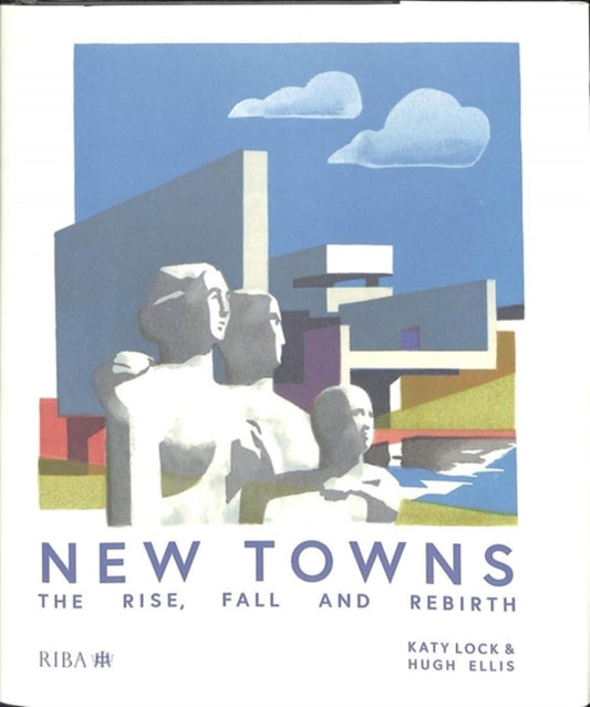 Book cover of: New Towns. By: Katy Lock