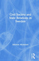 Book cover of: Civil Society and State Relations in Sweden