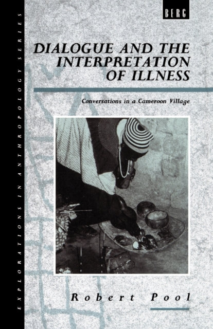 Book cover of: Dialogue and the Interpretation of Illness