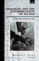 Book cover of: Dialogue and the Interpretation of Illness