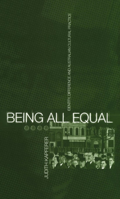 Book cover of: Being All Equal