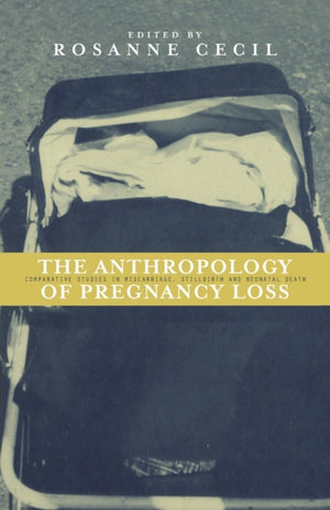 Anthropology of Pregnancy Loss