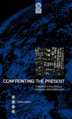 Book cover of: Confronting the Present