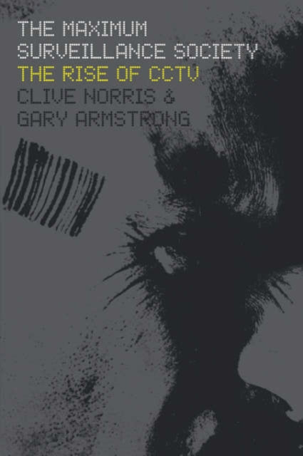Book cover of: Maximum Surveillance Society