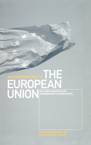 Anthropology of the European Union