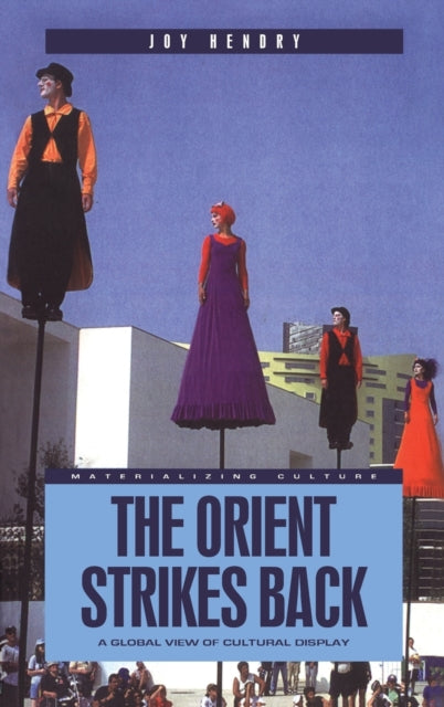 Book cover of: Orient Strikes Back. By: Joy Hendry