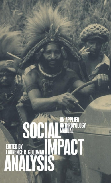 Book cover of: Social Impact Analysis. By: Laurence R. Goldman