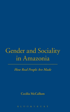 Gender and Sociality in Amazonia