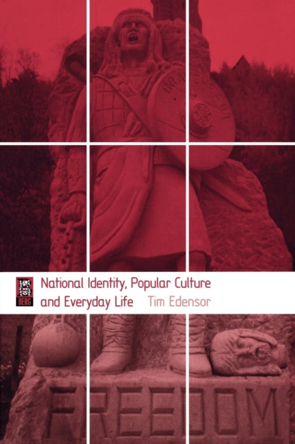 Book cover of: National Identity, Popular Culture and Everyday Life. By: Tim Edensor
