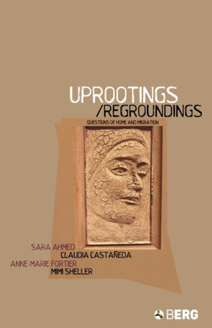 Uprootings/Regroundings