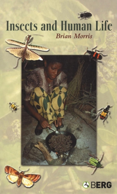Book cover of: Insects and Human Life. By: Brian Morris