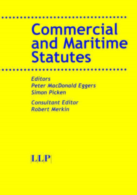 Book cover of: Commercial and Maritime Statutes. By: Peter MacDonald Eggers