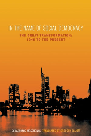 In the Name of Social Democracy