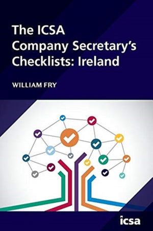 The ICSA Company Secretary's Checklists: Ireland