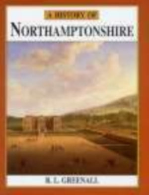 A History of Northamptonshire