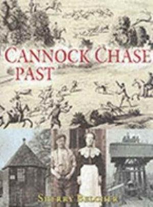 Cannock Chase Past