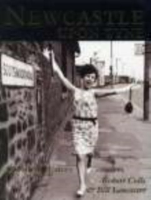 Book cover of: Newcastle Upon Tyne A Modern History. By: Robert Colls