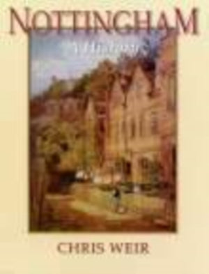 Nottingham A History