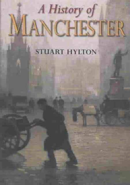 Book cover of: History of Manchester