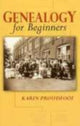 Book cover of: Genealogy for Beginners. By: Karin Proudfoot