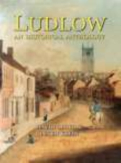 Book cover of: Ludlow: An Historical Anthology. By: David Lloyd
