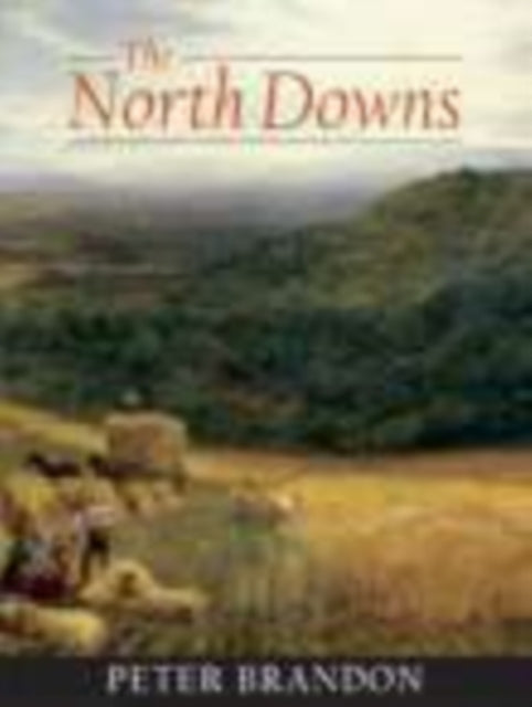 Book cover of: North Downs. By: Peter Brandon