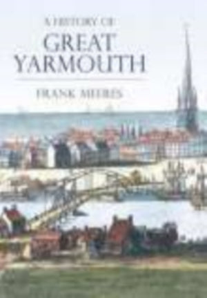 A History of Great Yarmouth