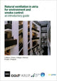 Book cover of: Natural Ventilation in Atria for Environmental and Smoke Control