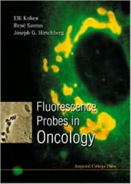 Book cover of: Fluorescence Probes In Oncology. By: Elli Kohen