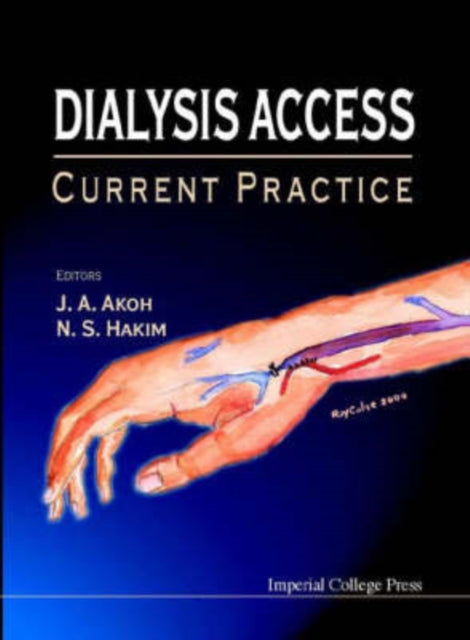 Book cover of: Dialysis Access: Current Practice