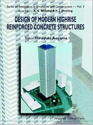 Design Of Modern Highrise Reinforced Concrete Structures