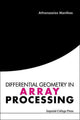 Book cover of: Differential Geometry In Array Processing. By: Athanassios Manikas