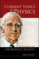 Book cover of: Current Topics In Physics: In Honor Of Sir Roger J Elliott