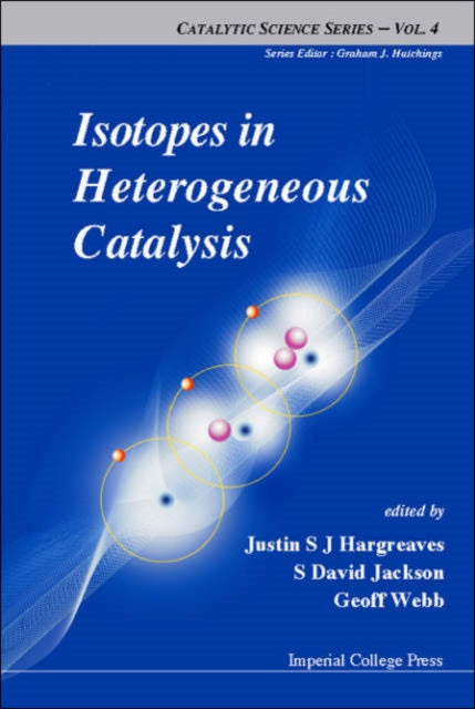 Book cover of: Isotopes In Heterogeneous Catalysis
