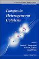 Book cover of: Isotopes In Heterogeneous Catalysis
