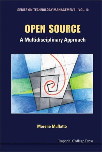 Book cover of: Open Source: A Multidisciplinary Approach. By: Moreno Muffatto