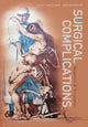 Book cover of: Surgical Complications: Diagnosis And Treatment